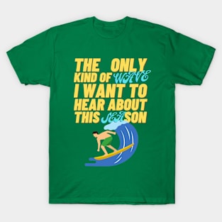 The Only Wave T-Shirt